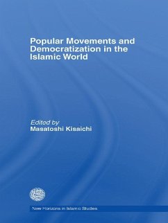 Popular Movements and Democratization in the Islamic World (eBook, PDF)