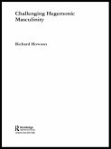 Challenging Hegemonic Masculinity (eBook, PDF)