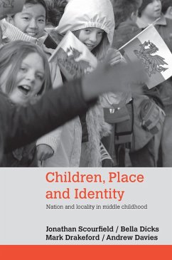 Children, Place and Identity (eBook, PDF) - Scourfield, Jonathan; Dicks, Bella; Drakeford, Mark; Davies, Andrew