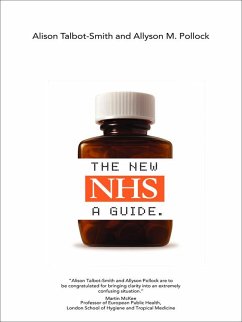 The New NHS (eBook, PDF) - Talbot-Smith, Alison; Pollock, Allyson M.