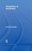 Theophilus of Alexandria (eBook, PDF)