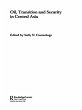 Oil, Transition and Security in Central... - Bild 1