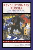 Revolutionary Russia (eBook, PDF)