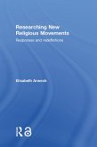Researching New Religious Movements (eBook, PDF)