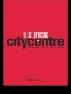 The Enterprising City Centre (eBook, PDF) - Williams, Gwyndaf