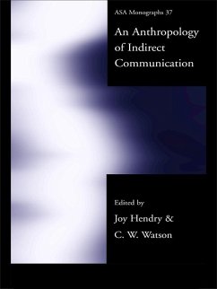Cover An Anthropology of Indirect Communication (eBook, PDF)
