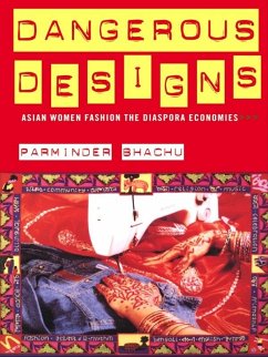 Dangerous Designs (eBook, PDF) - Bhachu, Parminder