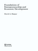 Foundations of Entrepreneurship and Economic Development (eBook, PDF)