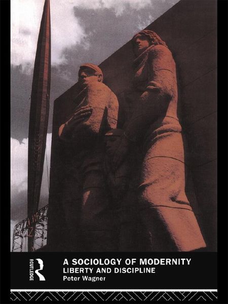 A Sociology of Modernity (eBook, PDF)