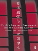 English Language Assessment and the Chinese Learner (eBook, PDF)