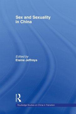 Sex and Sexuality in China (eBook, PDF)