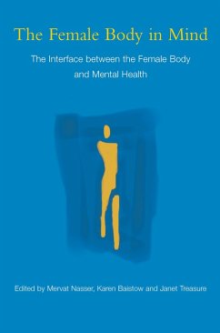 The Female Body in Mind (eBook, PDF) The Female Body in Mind (eBook, PDF)