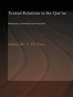 Textual Relations in the Qur'an (eBook, PDF) - El-Awa, Salwa M.