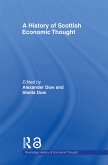 A History of Scottish Economic Thought (eBook, PDF)