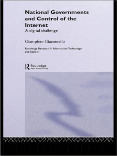 National Governments and Control of the Internet (eBook, PDF) - Giacomello, Giampiero
