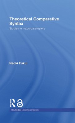 Theoretical Comparative Syntax (eBook, PDF) - Fukui, Naoki
