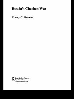 Russia's Chechen War (eBook, PDF) - German, Tracey C.