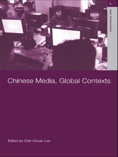 Chinese Media, Global Contexts (eBook, PDF) - Chin-Chuan, Lee