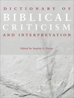 Dictionary of Biblical Criticism and Interpretation (eBook, PDF) - Porter, Stanley E.