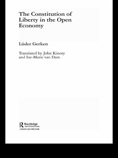 The Constitution of Liberty in the Open Economy (eBook, PDF) - Gerken, Luder