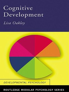 Cognitive Development (eBook, PDF) - Oakley, Lisa