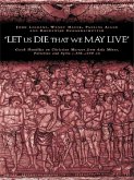 'Let us die that we may live' (eBook, PDF)
