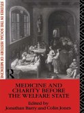 Medicine and Charity Before the Welfare State (eBook, PDF)