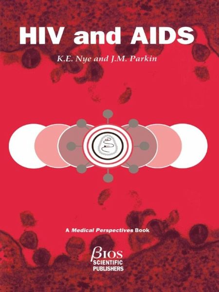 HIV and AIDS (eBook, PDF) HIV and AIDS (eBook, PDF)