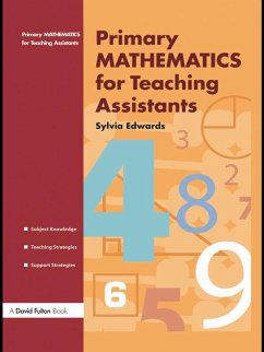 Primary Mathematics for Teaching Assistants (eBook, PDF) - Edwards, Sylvia