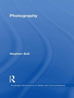 Photography (eBook, ePUB) - Bull, Stephen