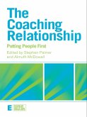 The Coaching Relationship (eBook, ePUB)