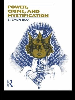 Power, Crime and Mystification (eBook, PDF) - Box, Steven