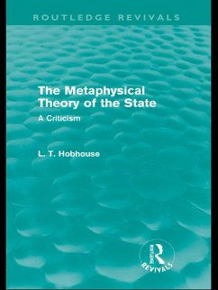 The Metaphysical Theory of the State (Routledge Revivals) (eBook, PDF) - Hobhouse, L. T.