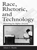 Race, Rhetoric, and Technology (eBook, PDF)