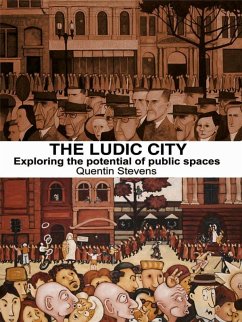 The Ludic City (eBook, PDF) - Stevens, Quentin