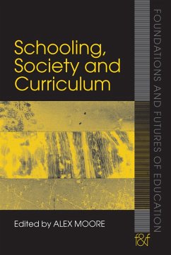 Schooling, Society and Curriculum (eBook, PDF)