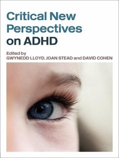 Critical New Perspectives on ADHD (eBook, PDF)