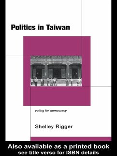 Politics in Taiwan (eBook, PDF) - Rigger, Shelley