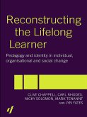 Reconstructing the Lifelong Learner (eBook, PDF) Reconstructing the Lifelong Learner (eBook, PDF)