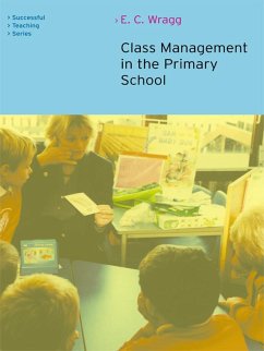 Class Management in the Primary School (eBook, PDF) - Wragg, E. C.