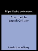 Franco and the Spanish Civil War (eBook, PDF)