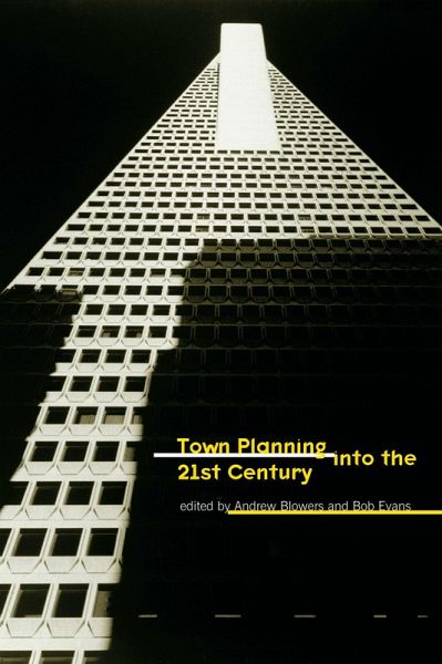 Town Planning into the 21st Century (eBook, PDF)