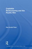 Capitalist Restructuring and the Pacific Rim (eBook, PDF)