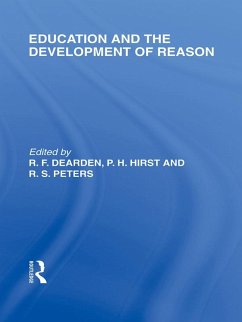 Cover Education and the Development of Reason (International Library of the Philosophy of Education Volume 8) (eBook, ePUB)