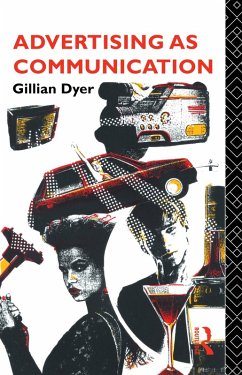Advertising as Communication (eBook, PDF) - Dyer, Gillian