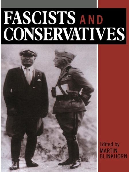 Fascists and Conservatives (eBook, PDF) Fascists and Conservatives (eBook, PDF)