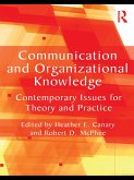 Communication and Organizational Knowledge (eBook, ePUB) Communication and Organizational Knowledge (eBook, ePUB)