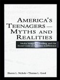 America's Teenagers--Myths and Realities (eBook, PDF)