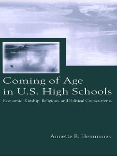 Coming of Age in U.S. High Schools (eBook, PDF) - Hemmings, Annette B.