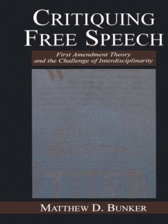 Critiquing Free Speech (eBook, PDF) - Bunker, Matthew D.